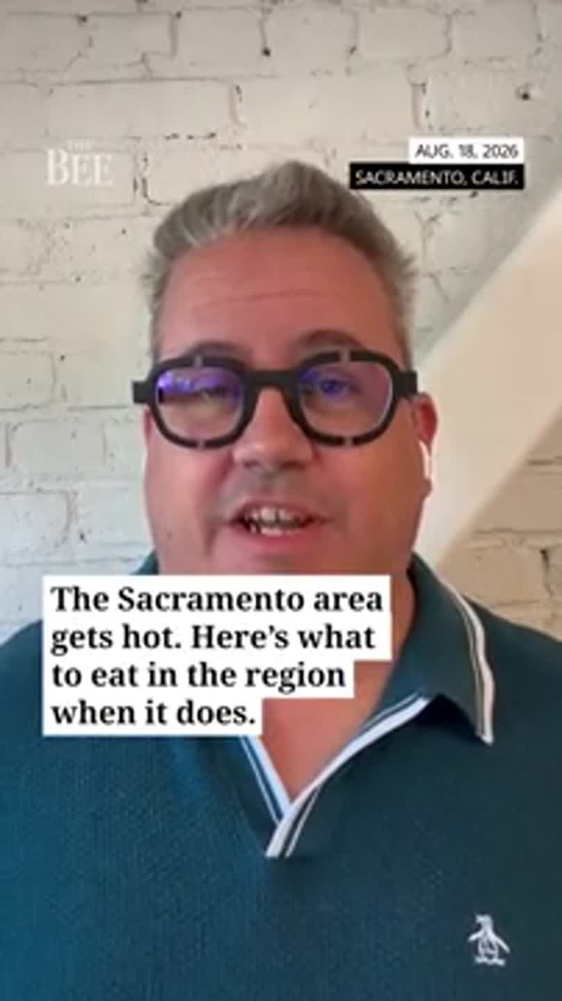 Hot in Sacramento? Here's what to eat to keep cool