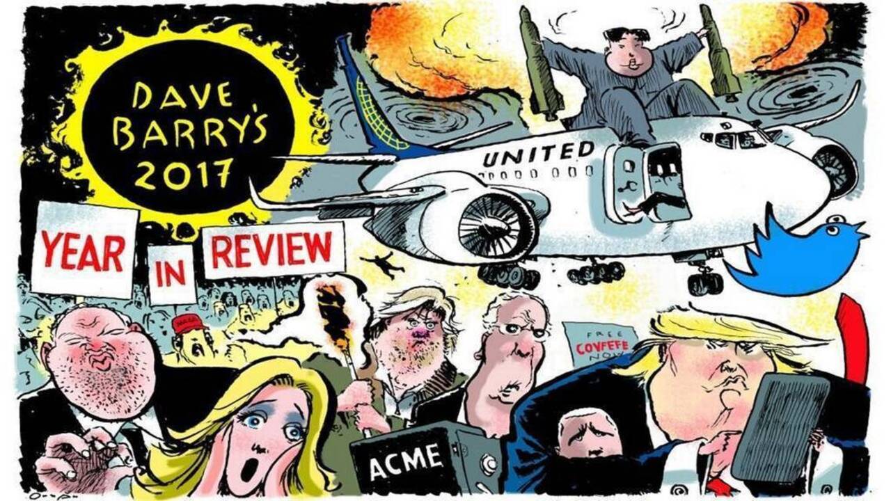 Dave Barry’s 2017 Year in Review: Did that really happen?