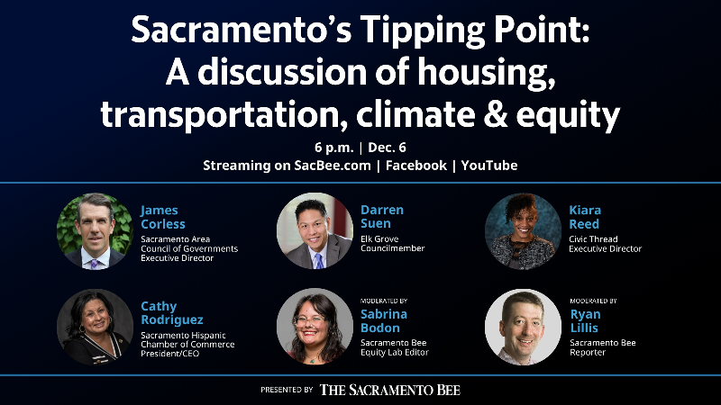 Watch: How will the Sacramento region address housing, traffic and climate change?