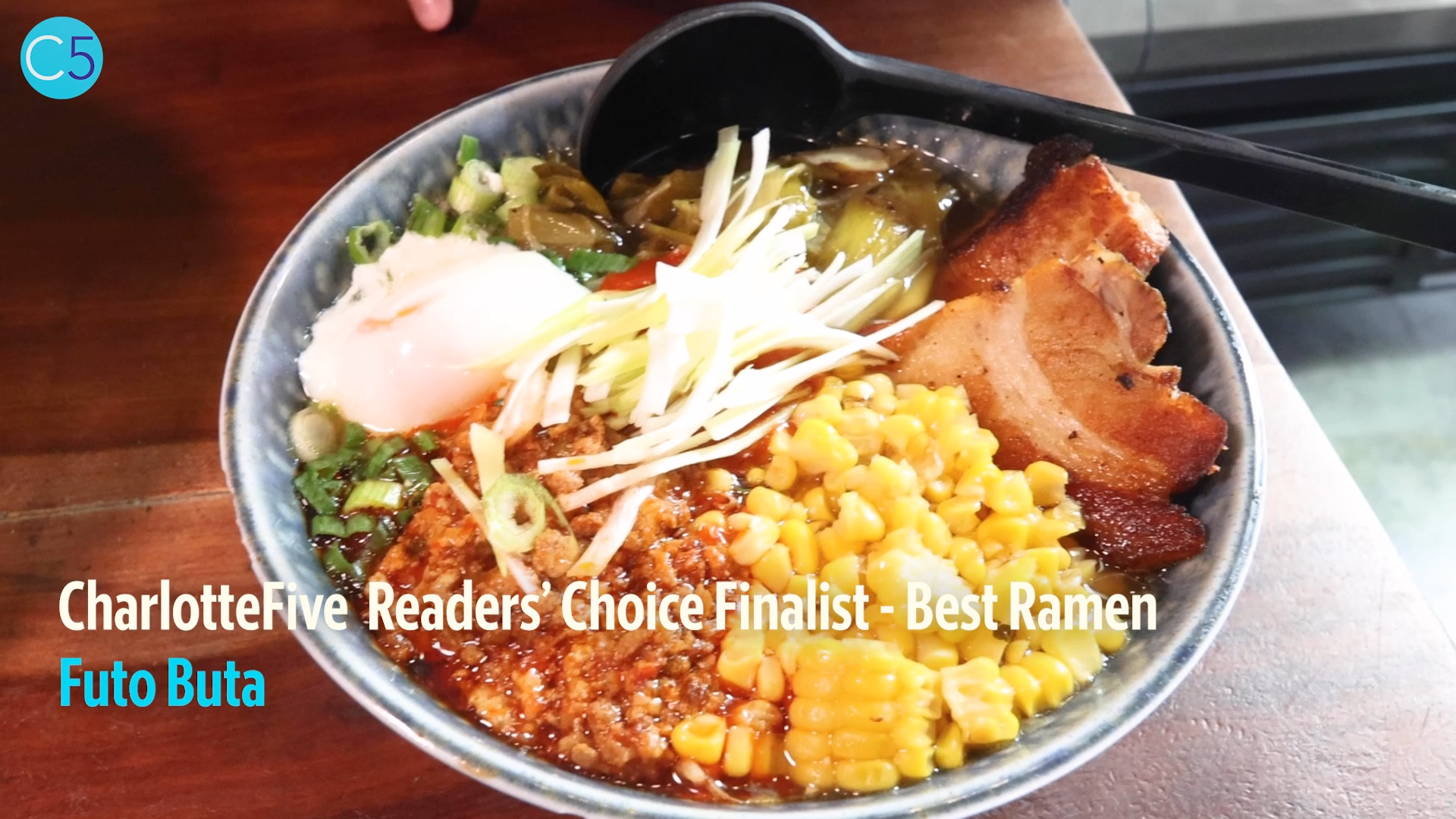 Video: CharlotteFive Readers’ Choice best ramen restaurant runner up Futo Buta