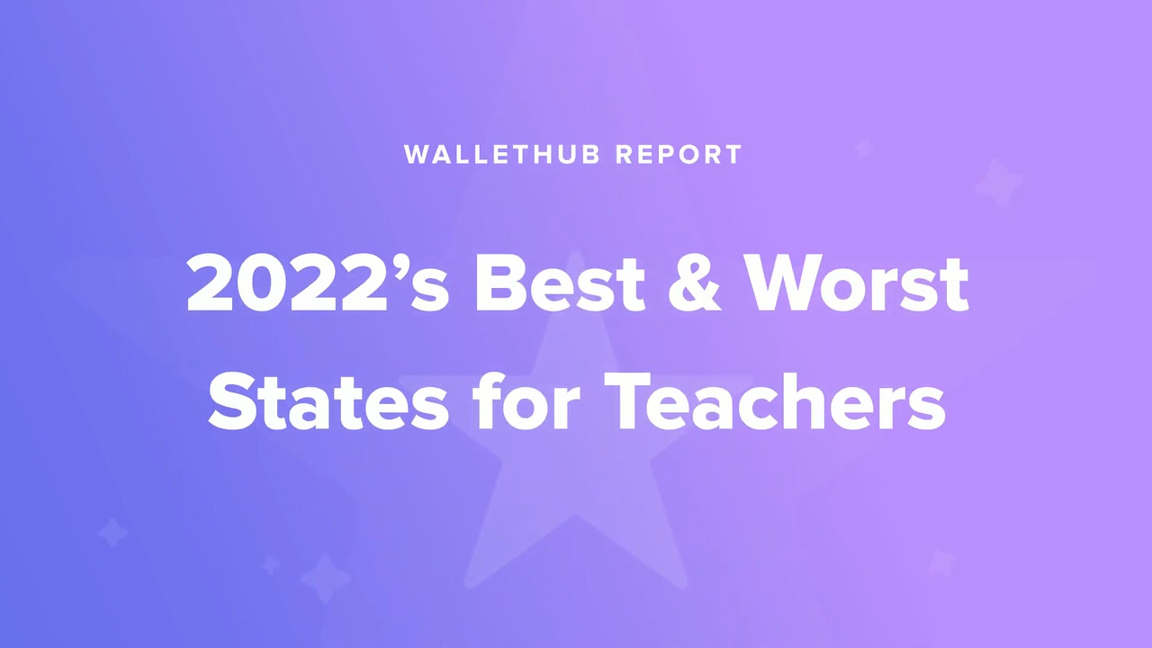 Take a look at 2022’s best and worst states for teachers