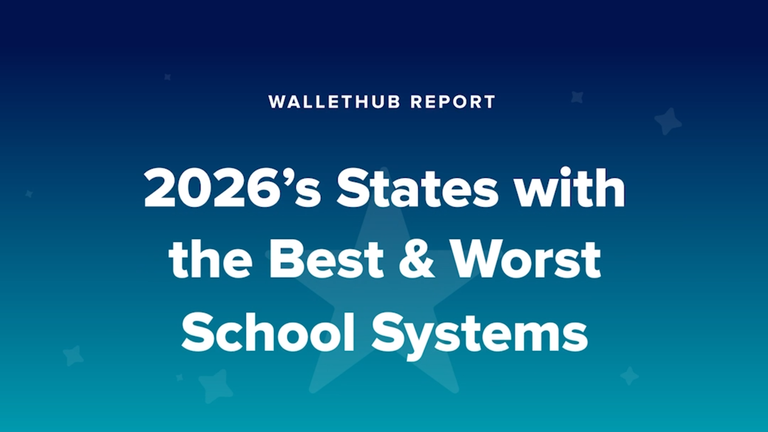 States with the best & worst school systems (2026)