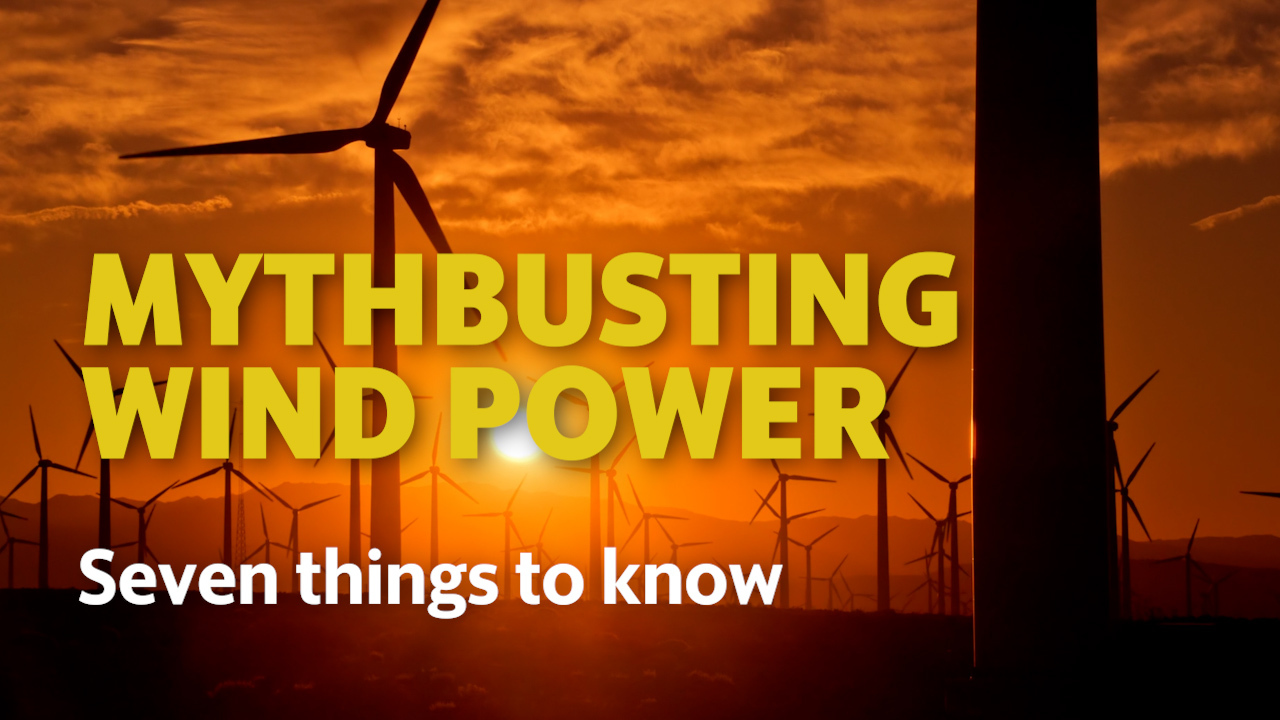 Mythbusting wind power: The truth about turbines