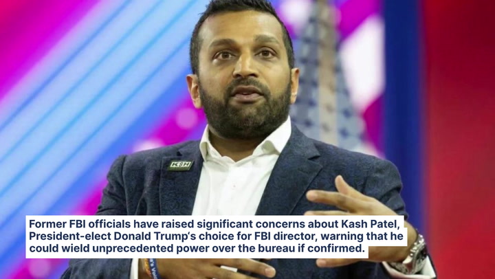 Former FBI officials warn of unchecked power if Patel becomes director