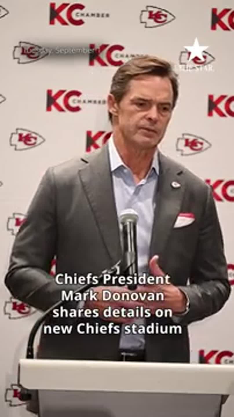 Chiefs President Mark Donovan shares new details on Chiefs plans surrounding new stadium