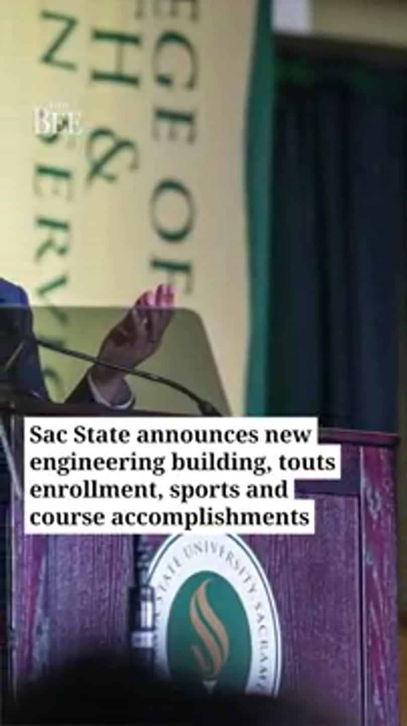 Sac State chief announces new engineering building, touts other accomplishments
