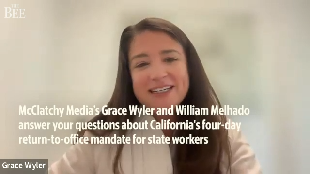 McClatchy answers questions about return-to-office mandate for state workers