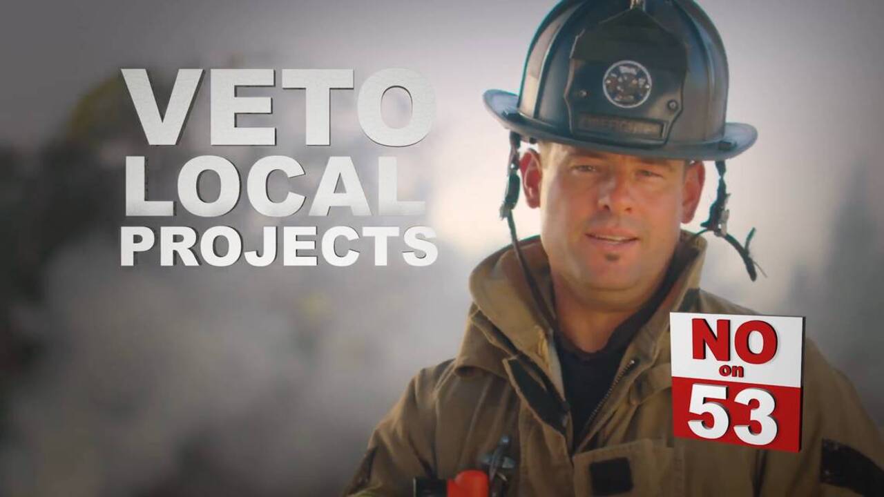 Anti-Prop. 53 campaign overplays disaster card in TV ad