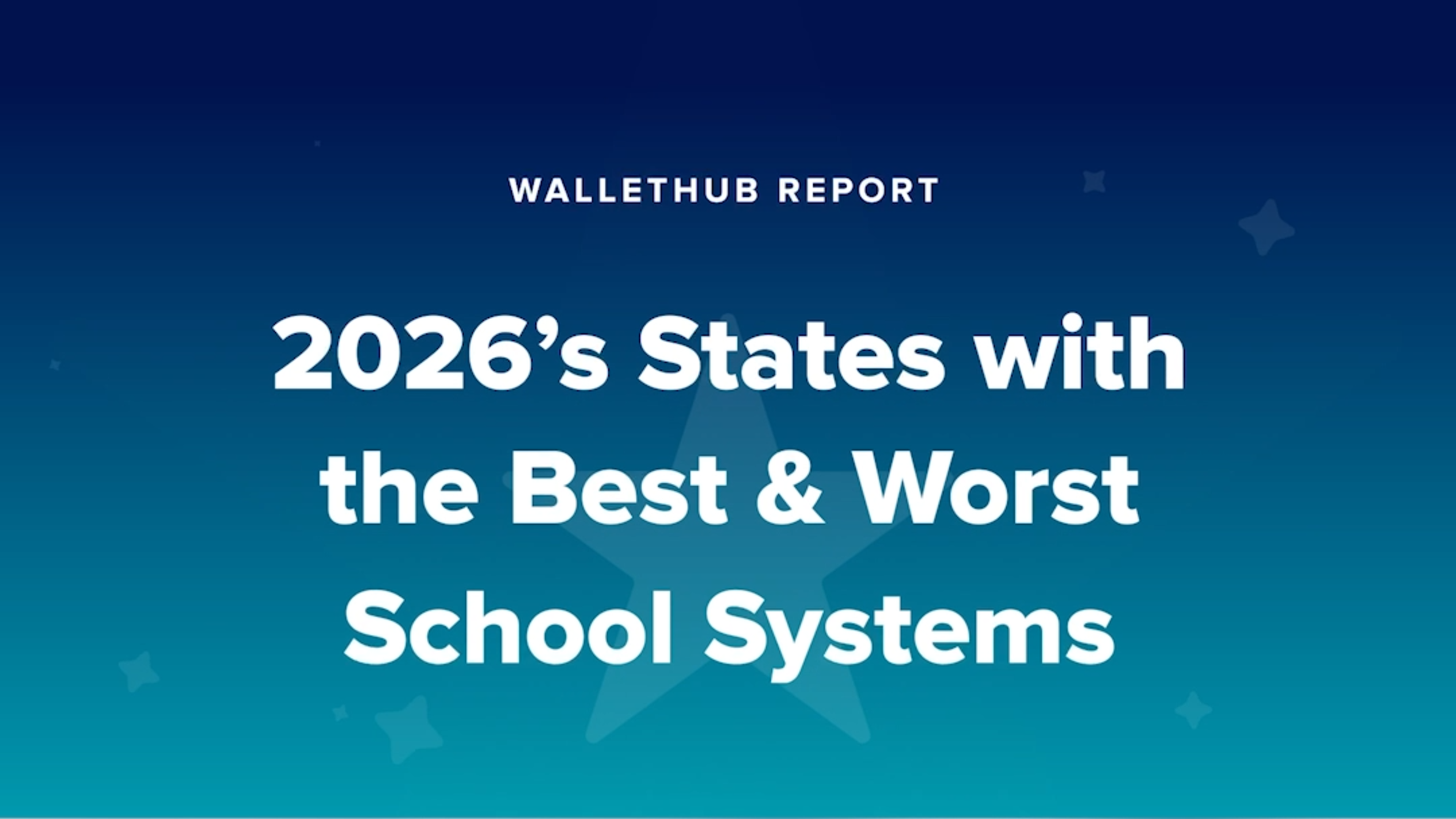 States with the best & worst school systems (2026)