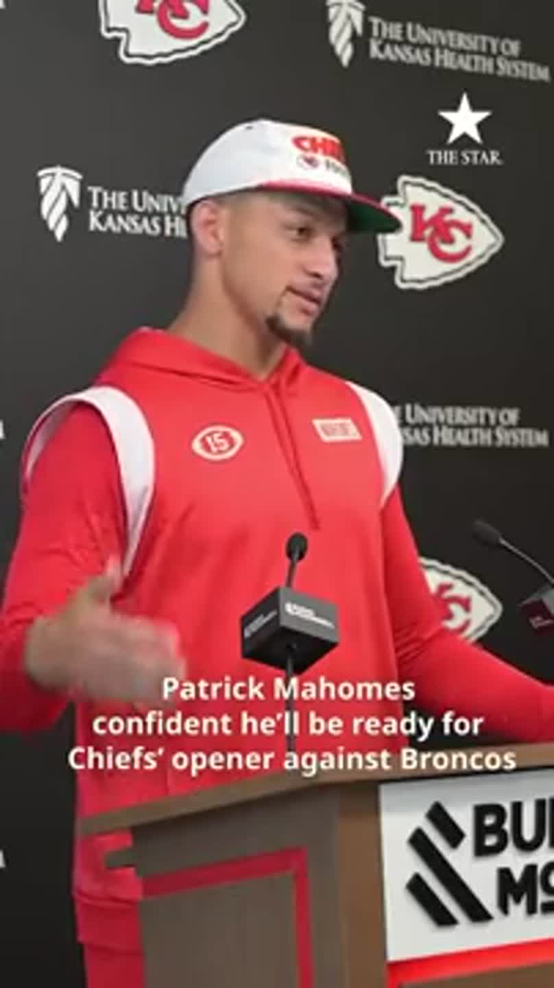 Patrick Mahomes is confident he'll be ready for Chiefs opener against Broncos