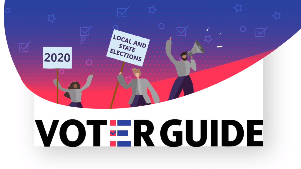 Who’s on your 2020 ballot and what do they stand for? Find out in our voter guide