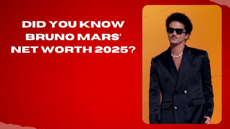 Did you know Bruno Mars’ Net Worth 2025?