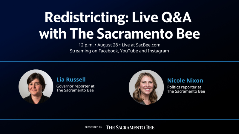 Watch: The Sacramento Bee’s live Q&A on Gavin Newsom’s redistricting efforts