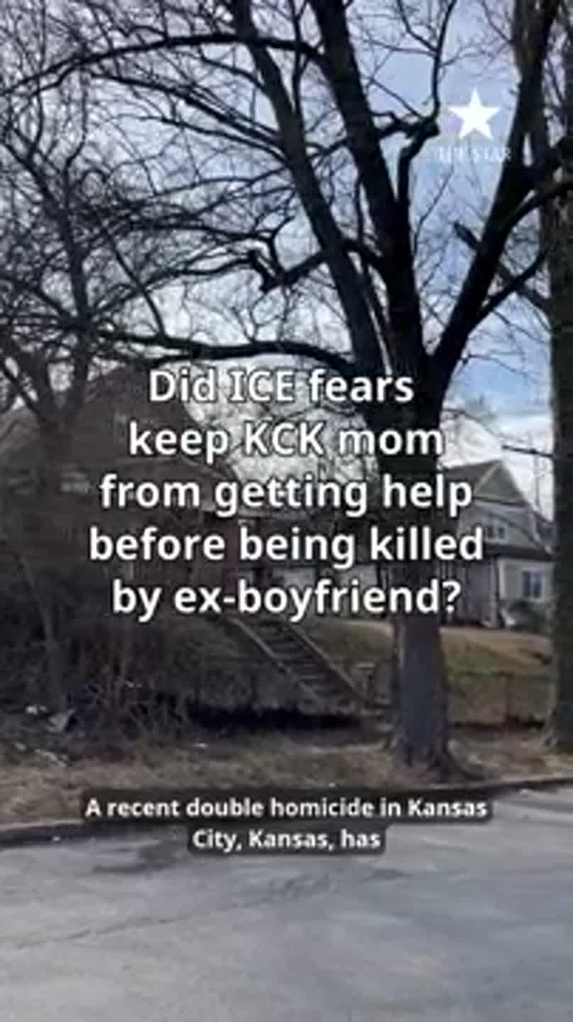 Did ICE fears keep KCK mom from getting help before being killed by ex-boyfriend?