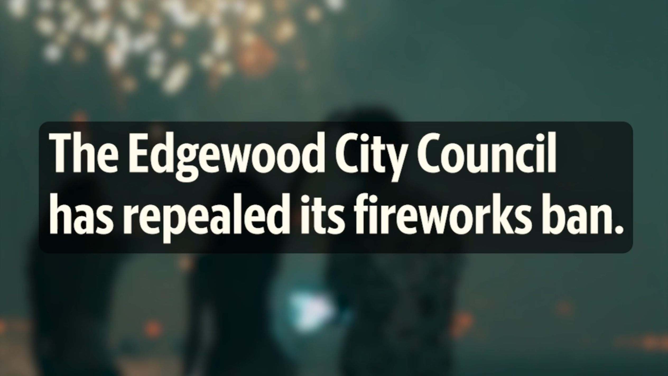 Edgewood repeals fireworks ban