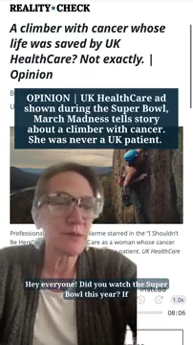 OPINION | UK HealthCare ad shown during the Super Bowl, March Madness tells story about a climber with cancer. She was never a UK patient.