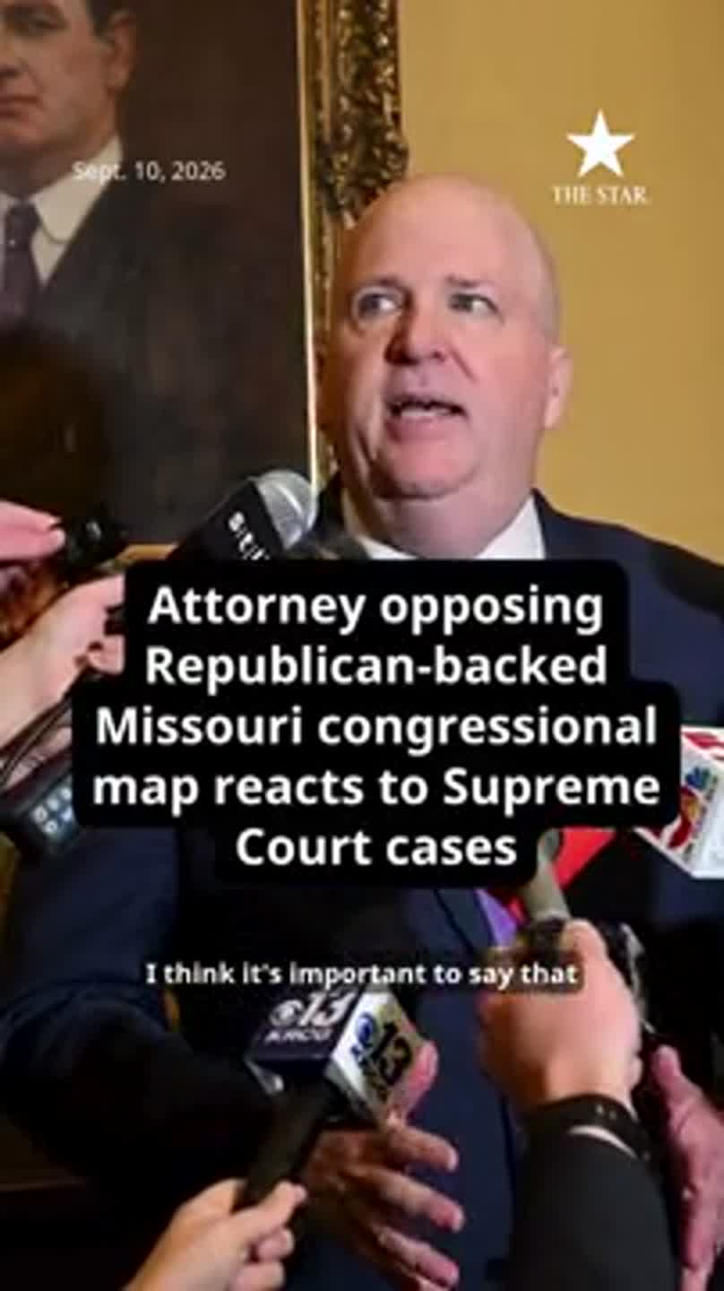 Attorney opposing Republican-backed Missouri congressional map reacts to Supreme Court cases