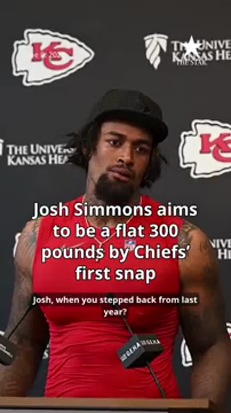 Josh Simmons aims to be a flat 300 pounds by Chiefs’ first snap