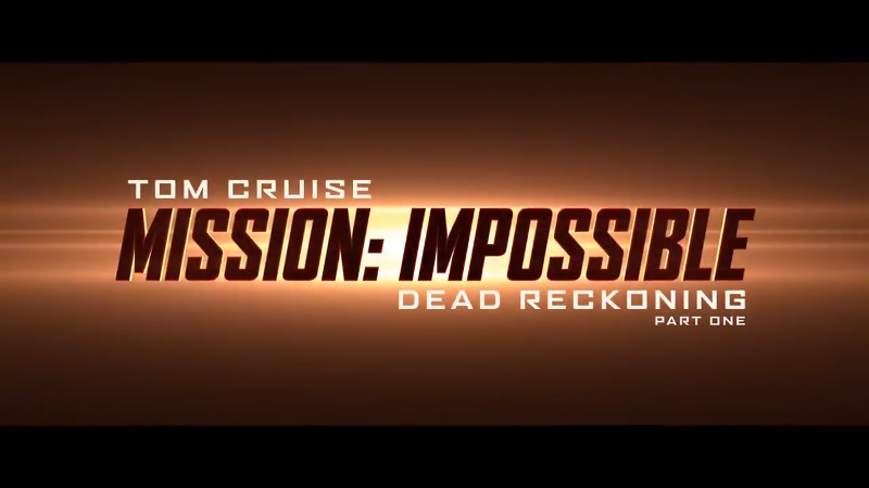 ‘Mission: Impossible – Dead Reckoning Part One’ trailer