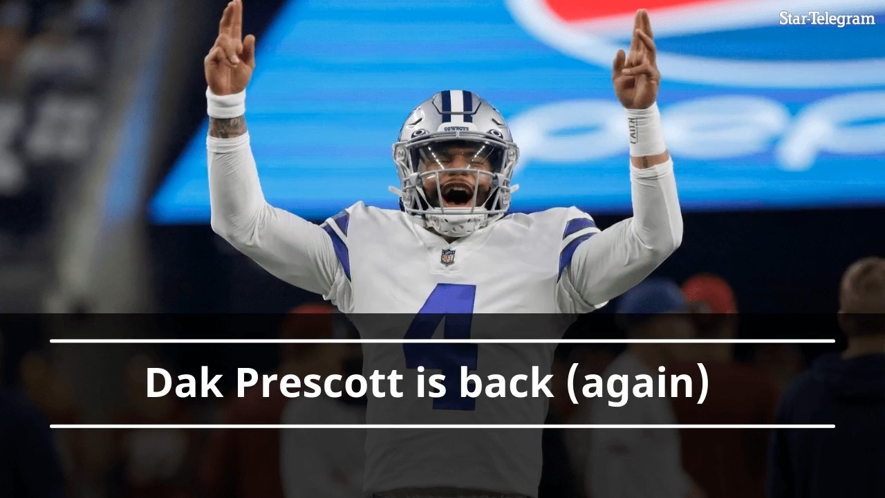 Is Dak Prescott back (again)?
