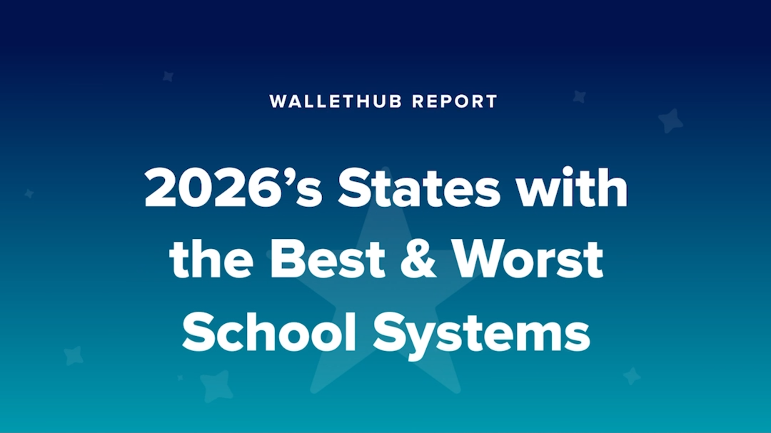 States with the best & worst school systems (2026)