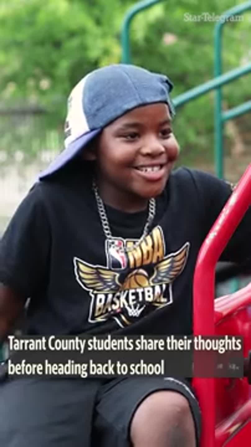 Tarrant County students share their thoughts before heading back to school