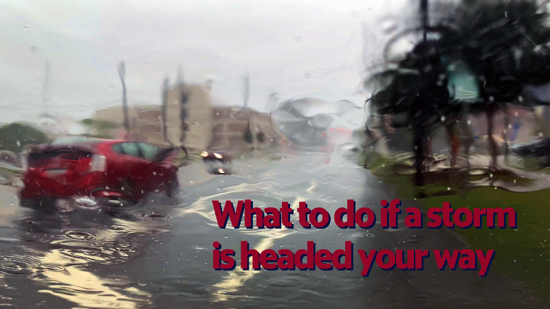 Video: What to do when a storm is headed your way