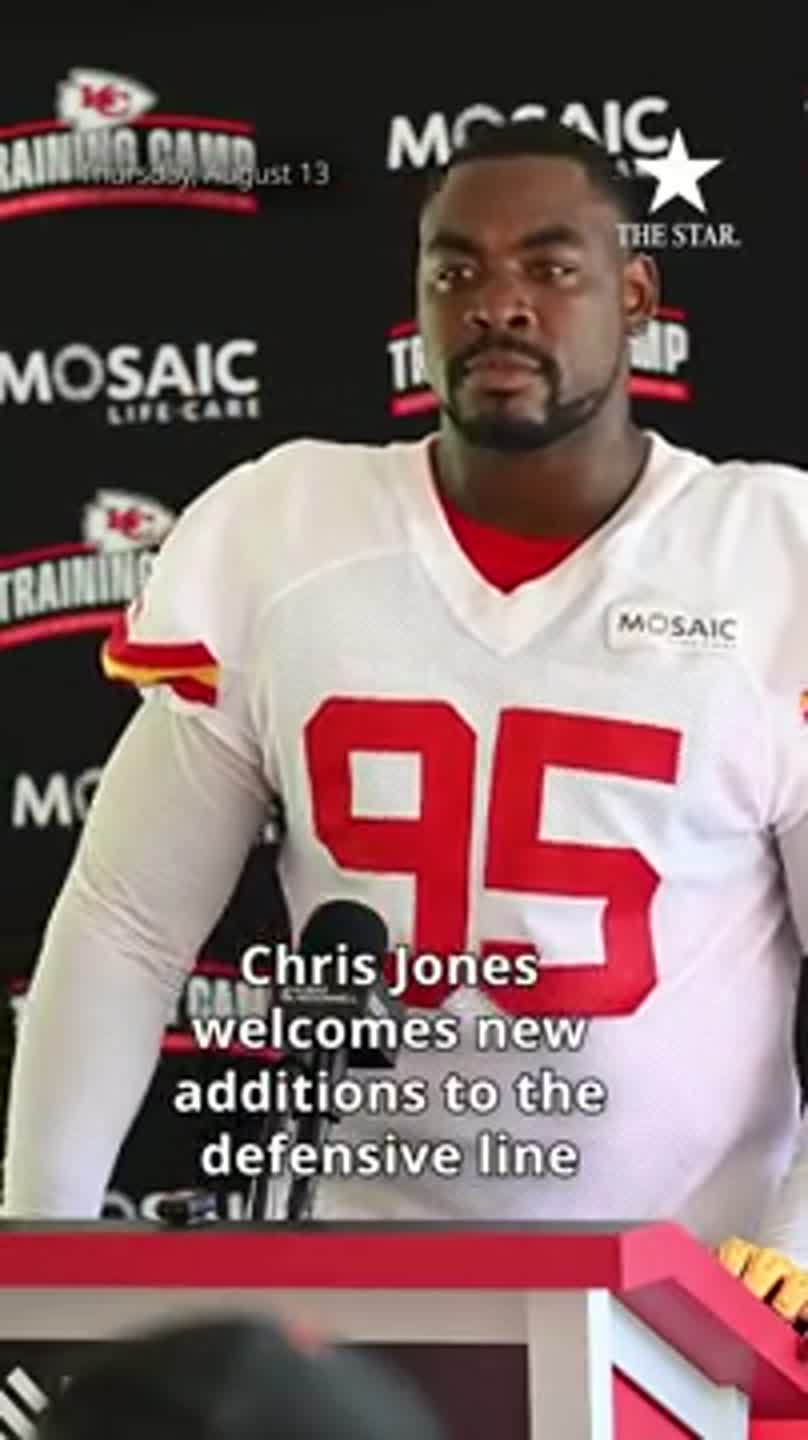 Chris Jones welcomes new additions to the defensive line