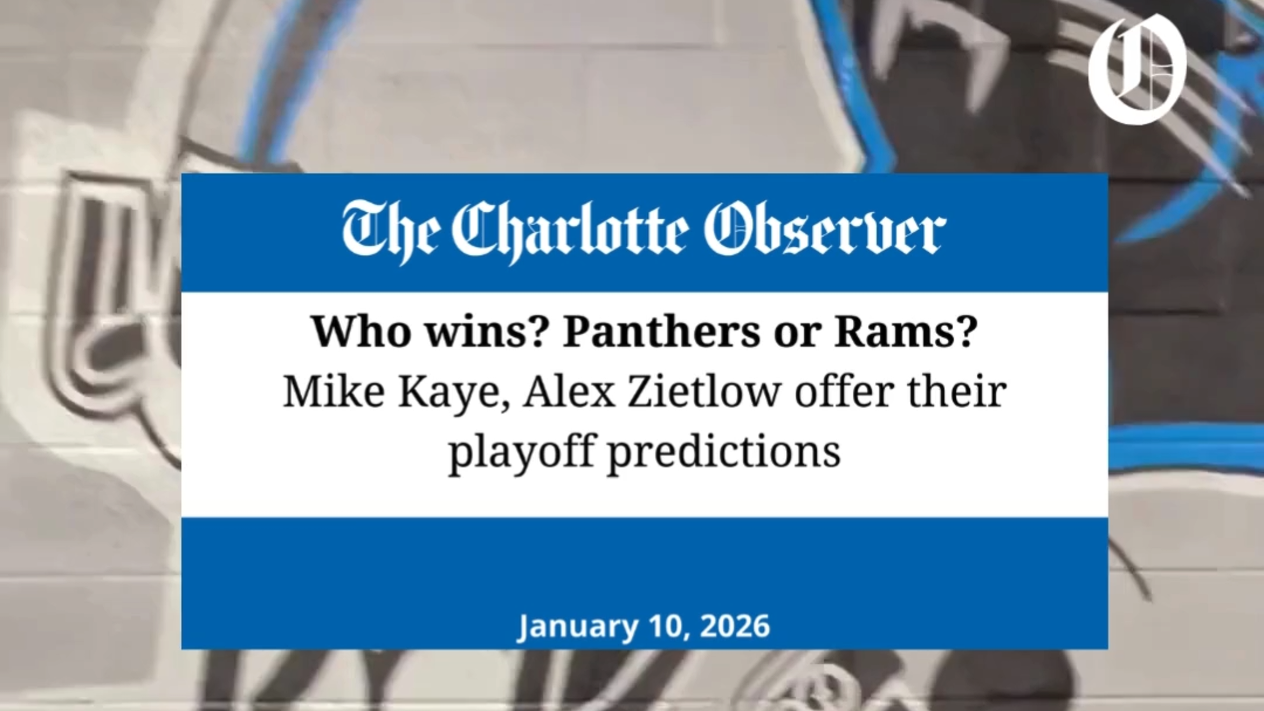 Who wins? Panthers or Rams? Mike Kaye, Alex Zietlow offer their predictions