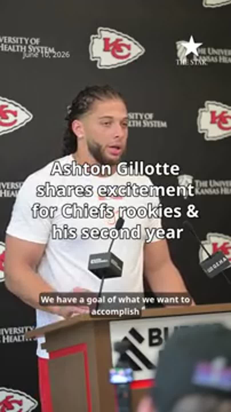 Ashton Gillotte shares excitement for Chiefs rookies & his second year