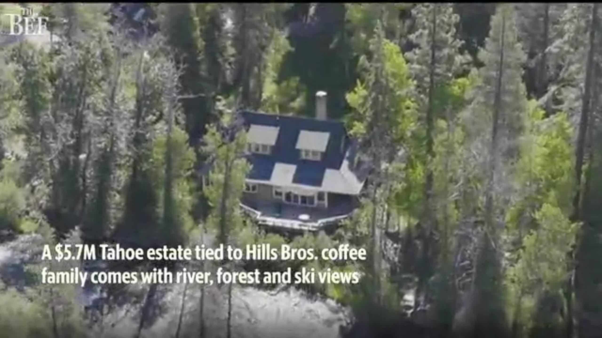 This $5.7 million Tahoe estate tied to Hills Bros. Coffee comes with a river, forest and ski views (Video)