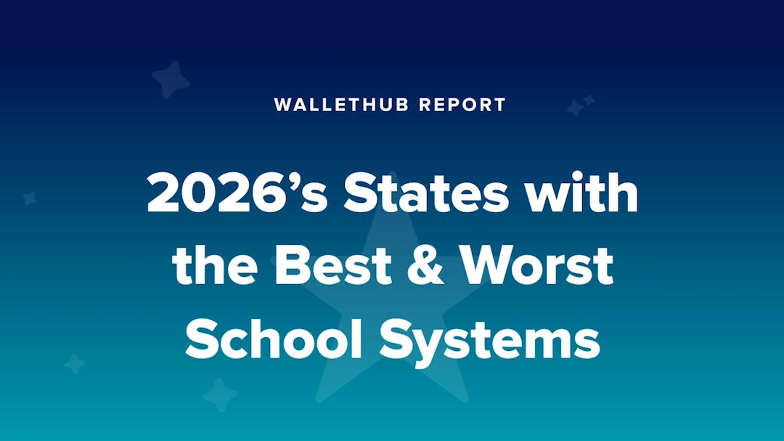States with the best & worst school systems (2026)