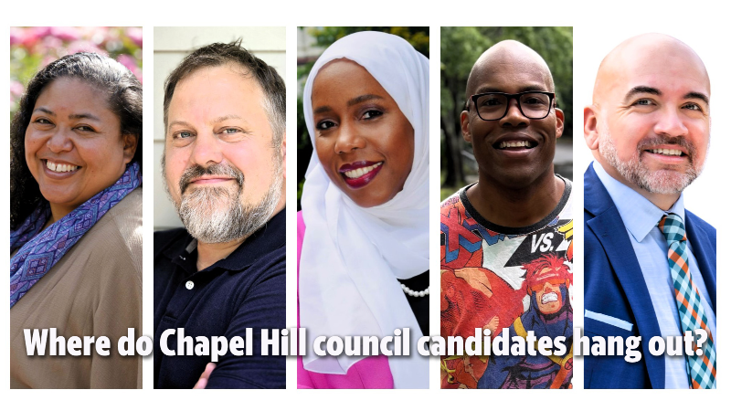 Where do Chapel Hill council candidates hang out? Here are their favorite spots.