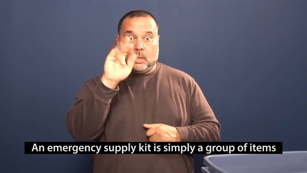 Here’s what you need for your emergency supplies kit (ASL)